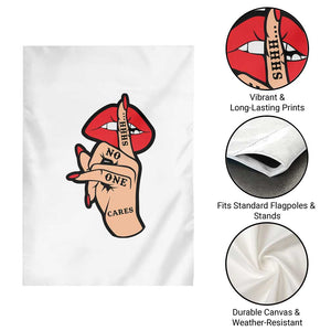 Shhh No One Cares Garden Flag Sarcastic Humor Gift TS12 Print Your Wear