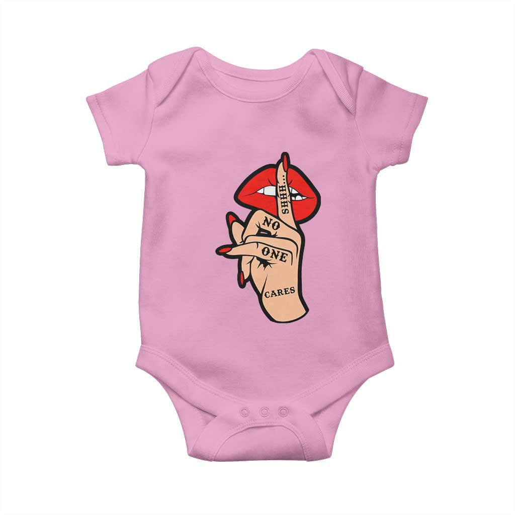 Shhh No One Cares Baby Onesie Sarcastic Humor Gift TS12 Light Pink Print Your Wear