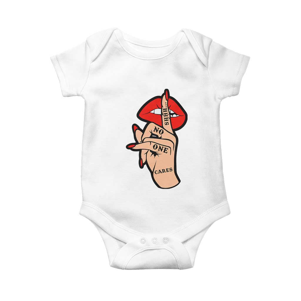 Shhh No One Cares Baby Onesie Sarcastic Humor Gift TS12 White Print Your Wear
