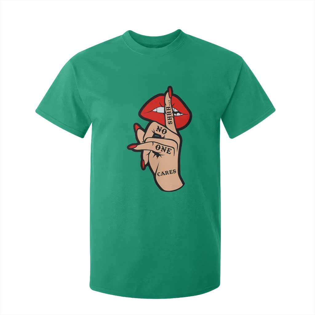Shhh No One Cares T Shirt For Kid Sarcastic Humor Gift TS12 Irish Green Print Your Wear