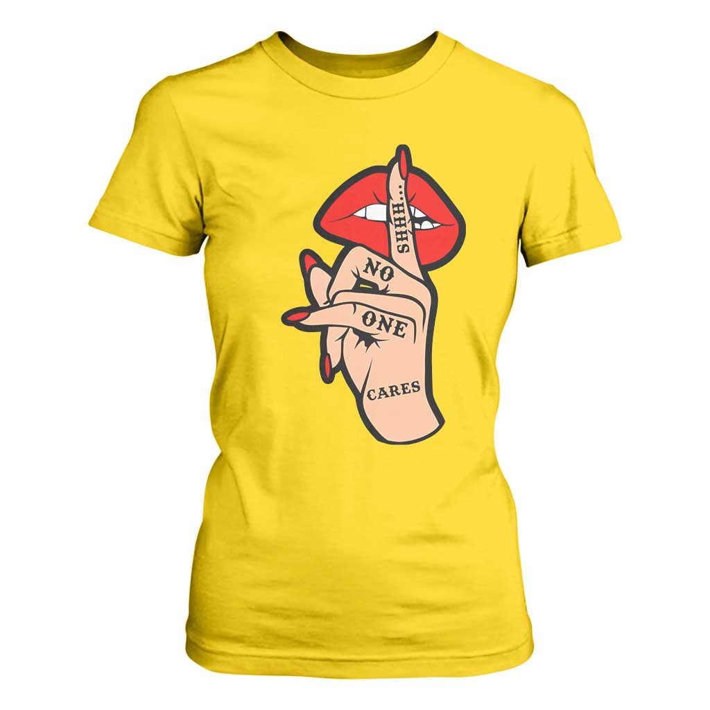 Shhh No One Cares T Shirt For Women Sarcastic Humor Gift TS12 Daisy Print Your Wear