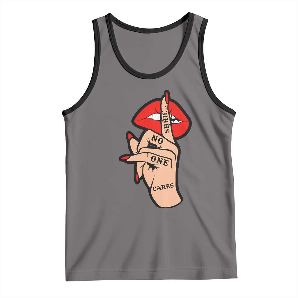 Shhh No One Cares Tank Top Sarcastic Humor Gift TS12 Deep Heather Black Print Your Wear