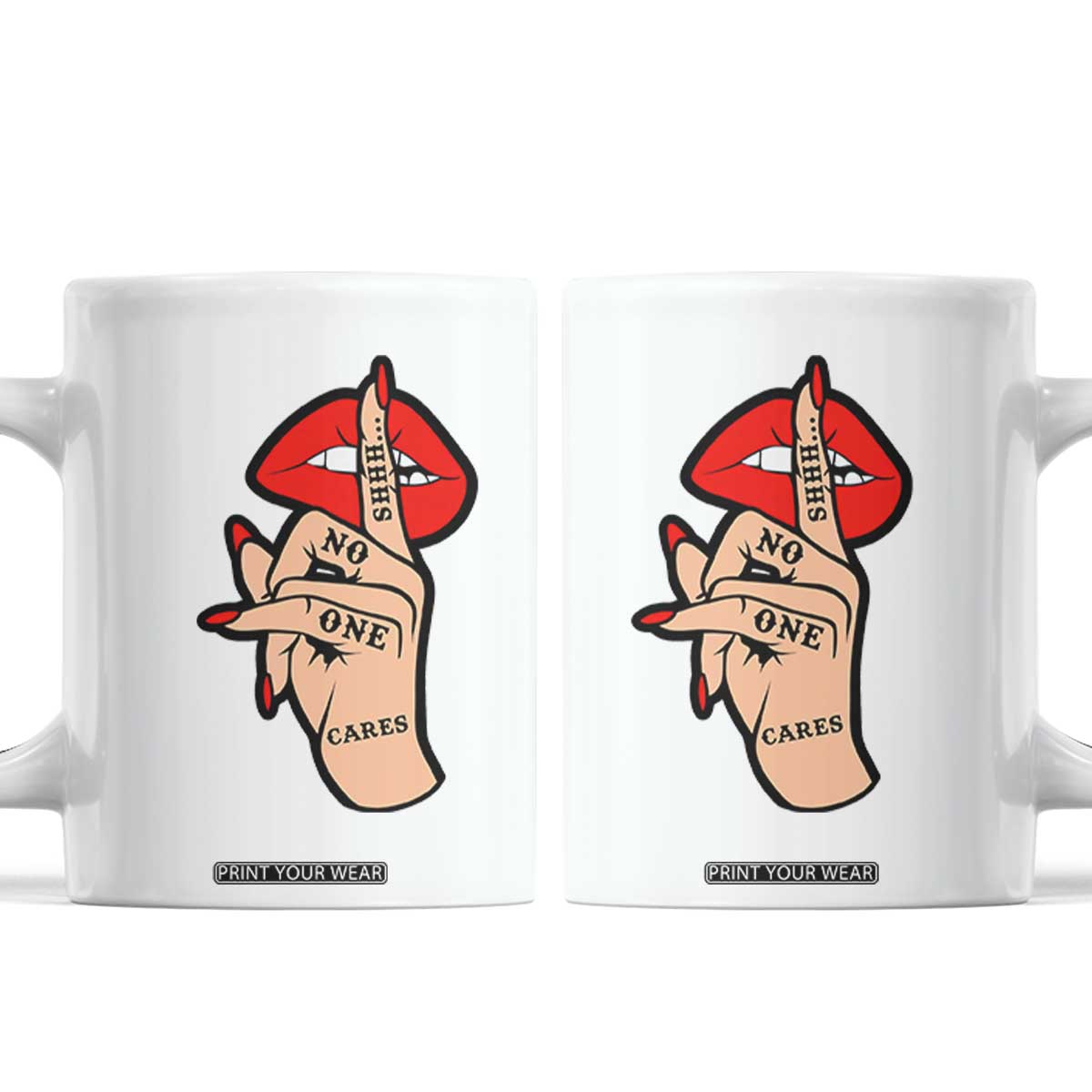 Shhh No One Cares Coffee Mug Sarcastic Humor Gift TS12 White Print Your Wear