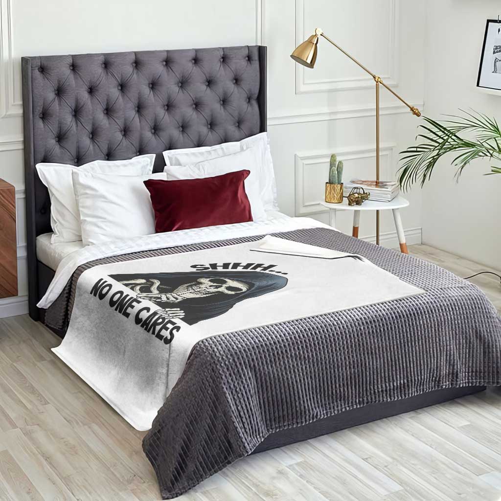 Funny Skeleton Humor Throw Blanket Shhh No One Cares TS12 Print Your Wear