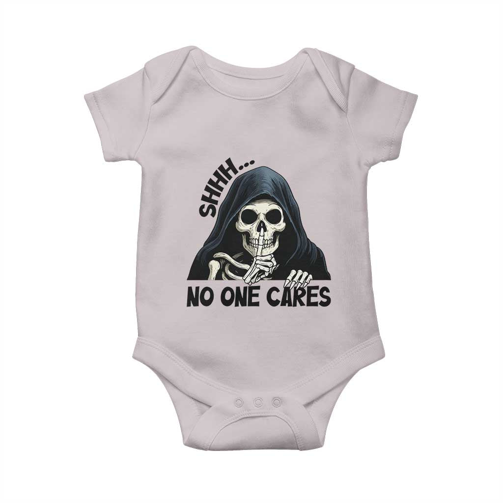 Funny Skeleton Humor Baby Onesie Shhh No One Cares TS12 Ice Gray Print Your Wear
