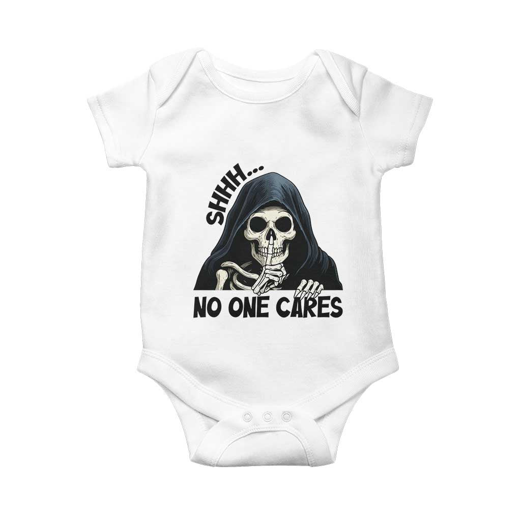 Funny Skeleton Humor Baby Onesie Shhh No One Cares TS12 White Print Your Wear