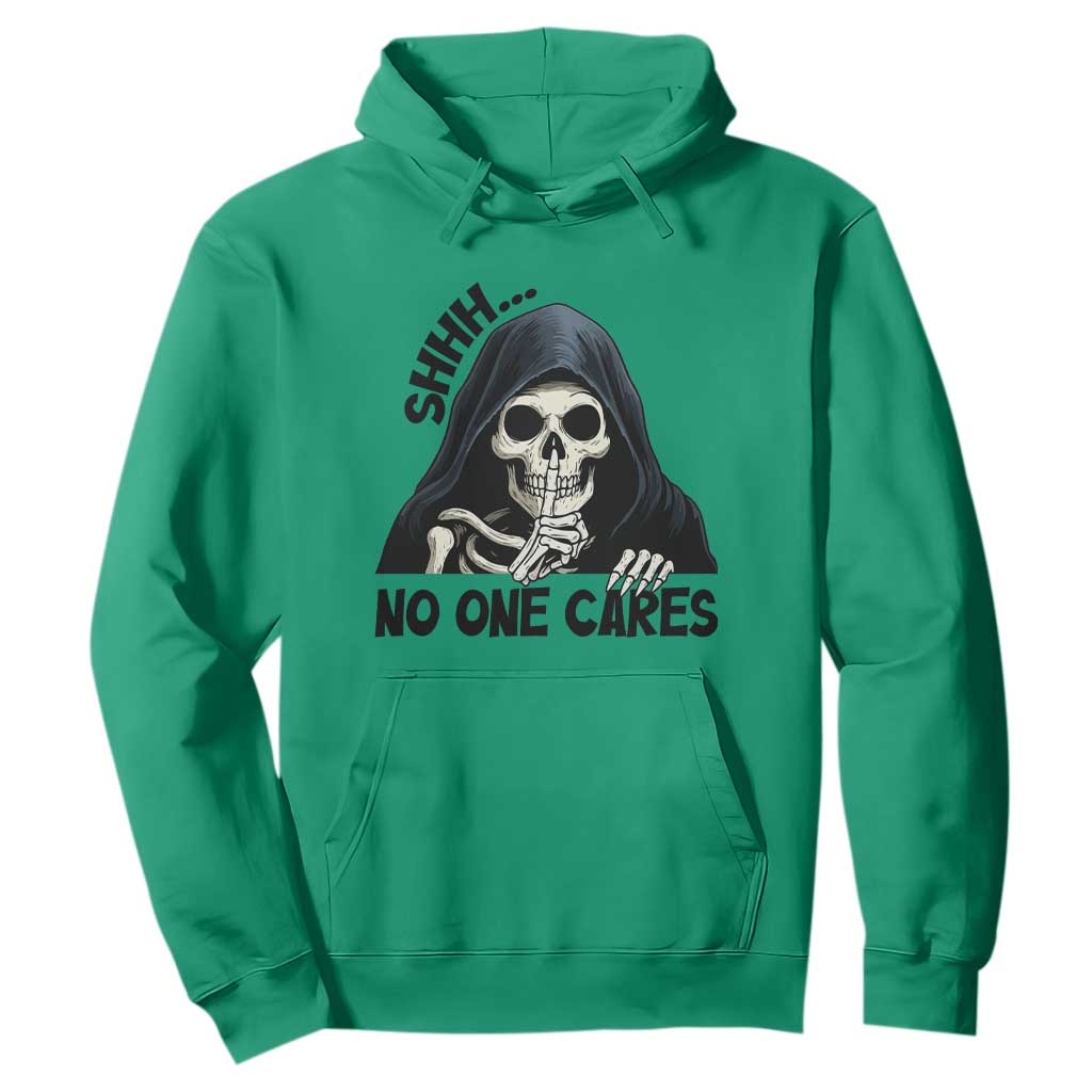 Funny Skeleton Humor Hoodie Shhh No One Cares TS12 Irish Green Print Your Wear