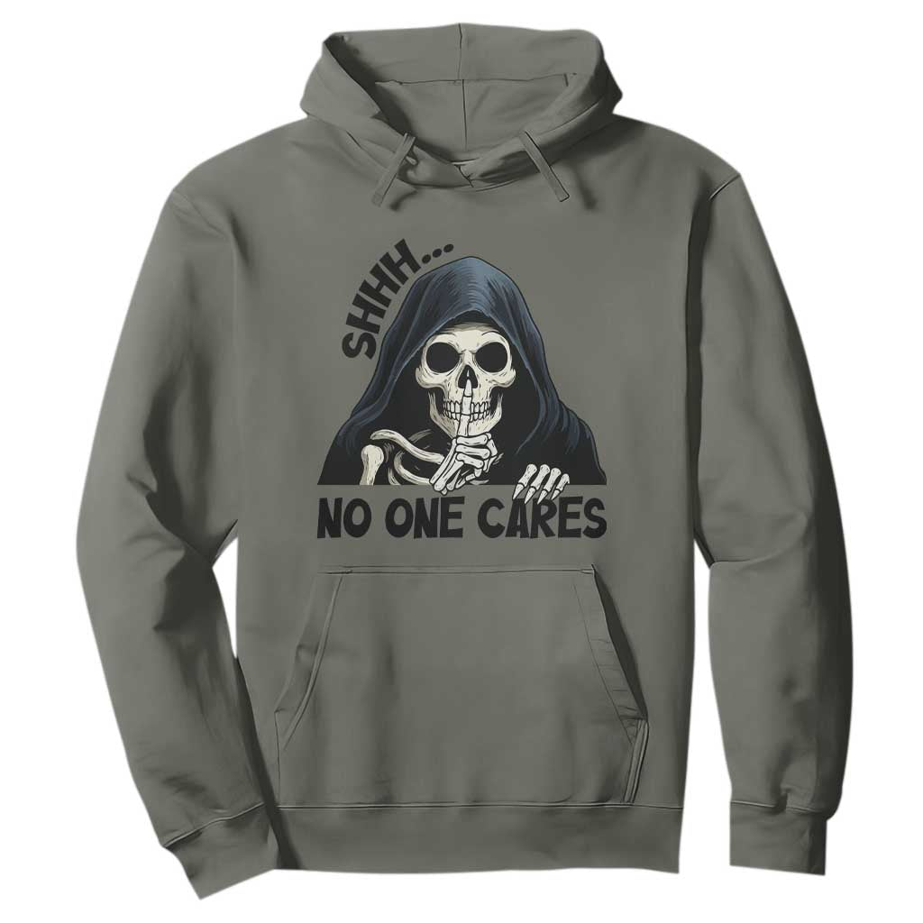 Funny Skeleton Humor Hoodie Shhh No One Cares TS12 Military Green Print Your Wear