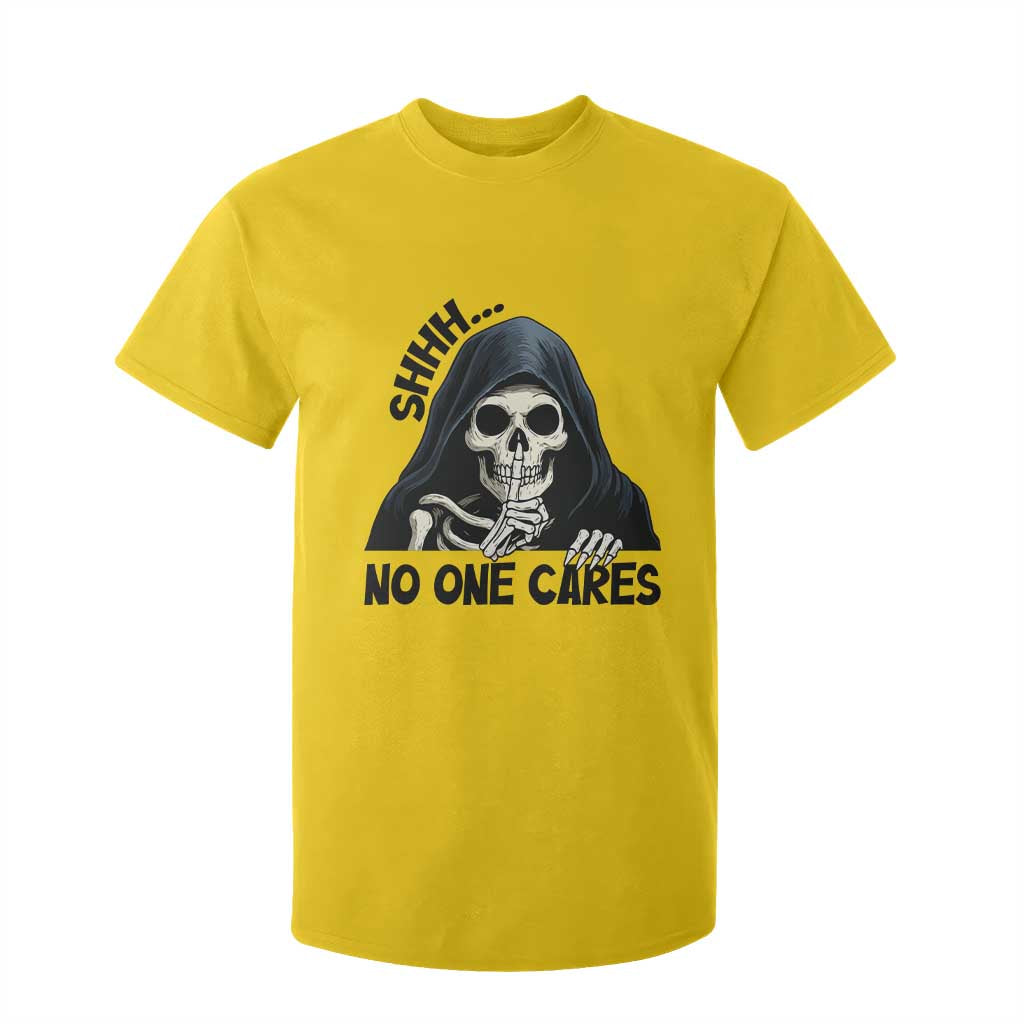 Funny Skeleton Humor T Shirt For Kid Shhh No One Cares TS12 Daisy Print Your Wear