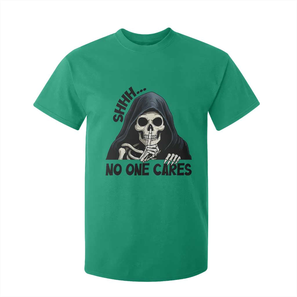 Funny Skeleton Humor T Shirt For Kid Shhh No One Cares TS12 Irish Green Print Your Wear