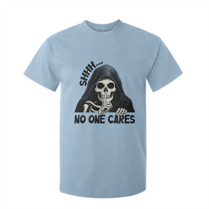 Funny Skeleton Humor T Shirt For Kid Shhh No One Cares TS12 Light Blue Print Your Wear