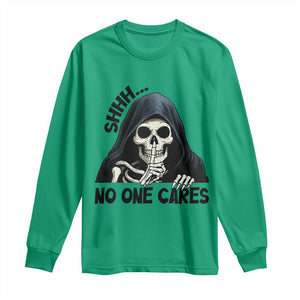 Funny Skeleton Humor Long Sleeve Shirt Shhh No One Cares TS12 Irish Green Print Your Wear