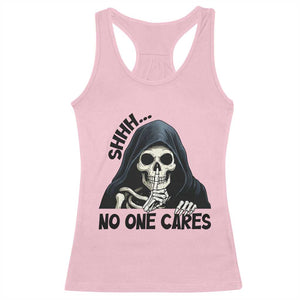 Funny Skeleton Humor Racerback Tank Top Shhh No One Cares TS12 Light Pink Print Your Wear