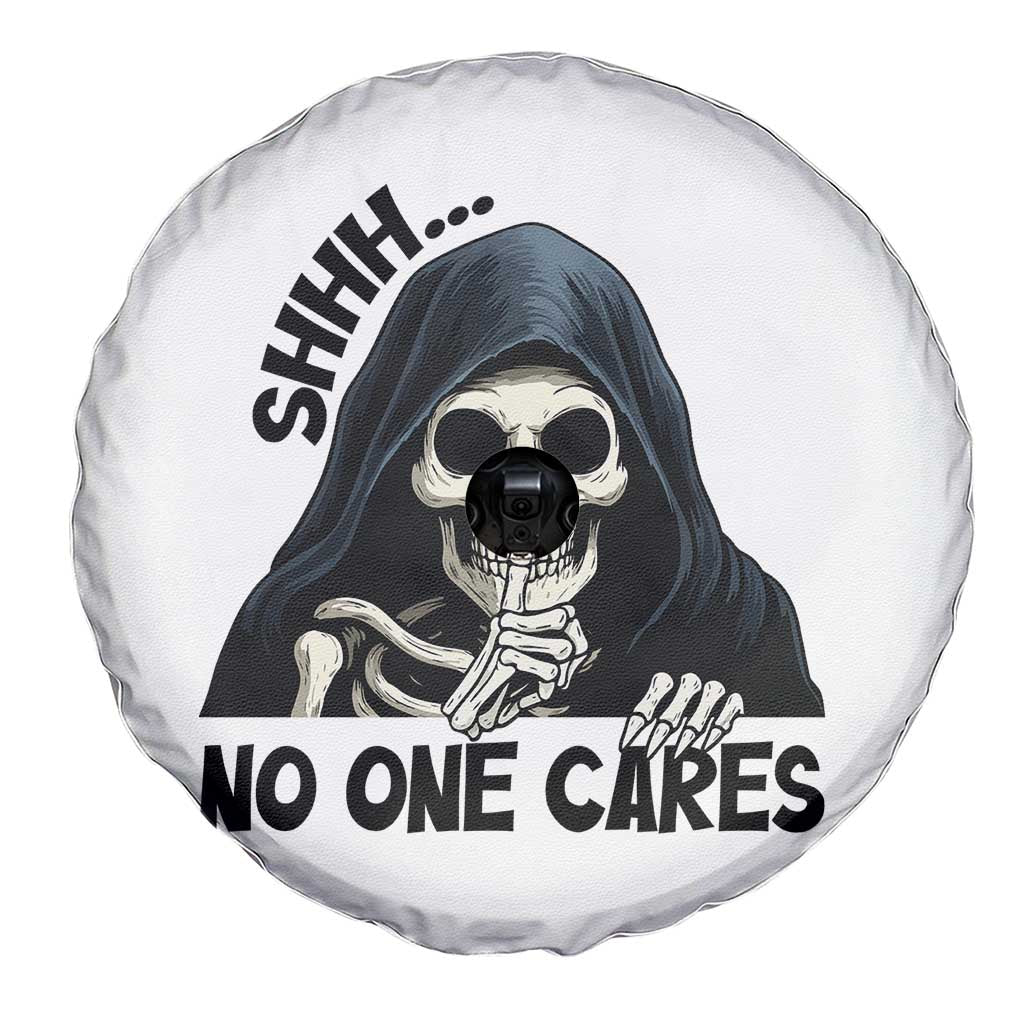 Funny Skeleton Humor Spare Tire Cover Shhh No One Cares TS12 Print Your Wear