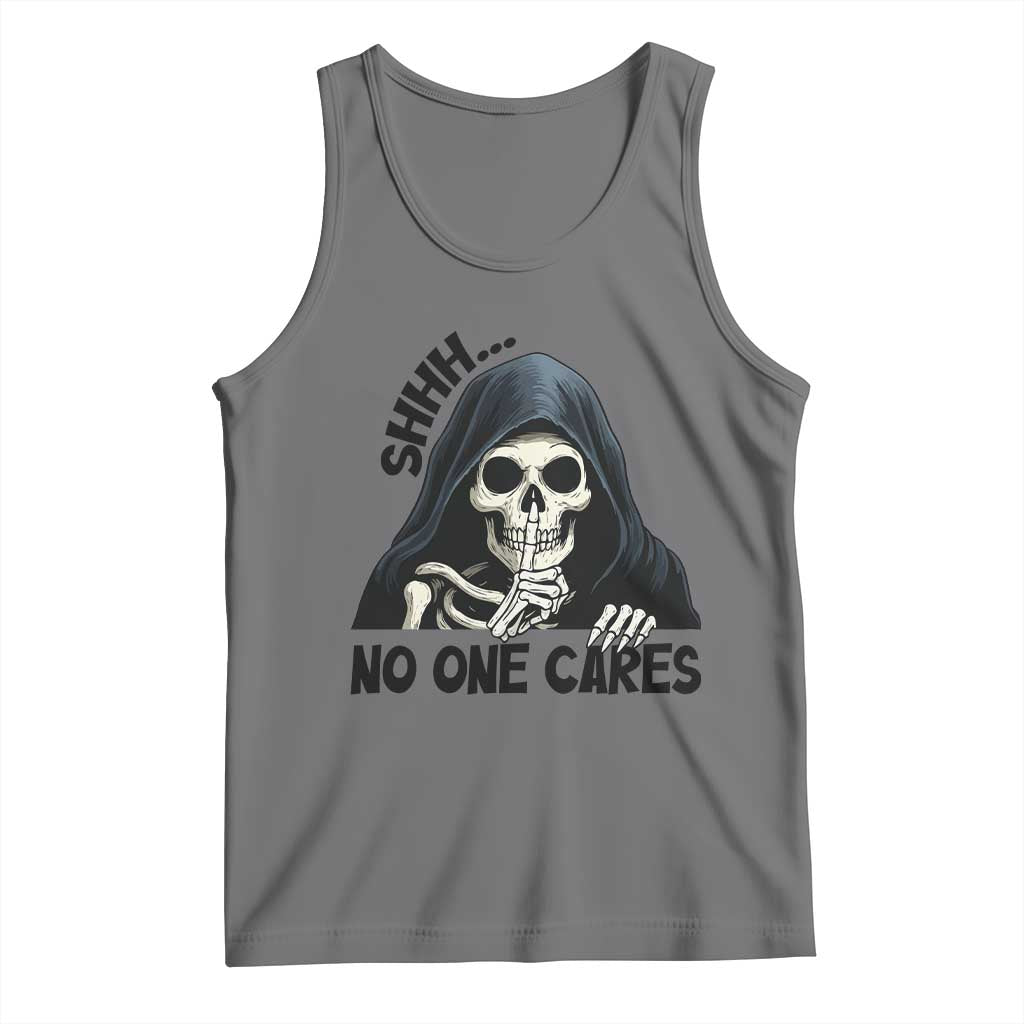 Funny Skeleton Humor Tank Top Shhh No One Cares TS12 Black Heather Print Your Wear