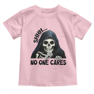 Funny Skeleton Humor Toddler T Shirt Shhh No One Cares TS12 Light Pink Print Your Wear