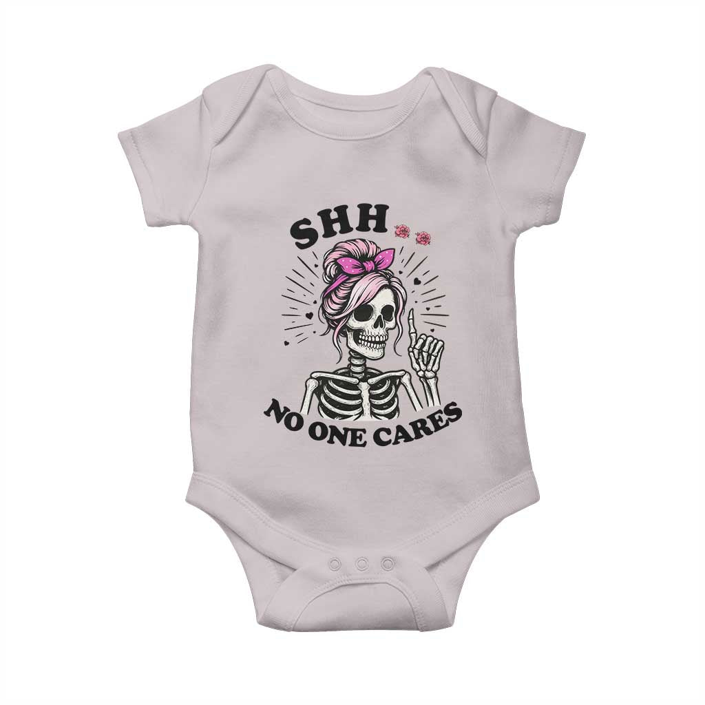 Funny Skeleton Sarcastic Baby Onesie Shhh No One Cares TS12 Ice Gray Print Your Wear