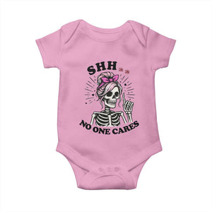 Funny Skeleton Sarcastic Baby Onesie Shhh No One Cares TS12 Light Pink Print Your Wear