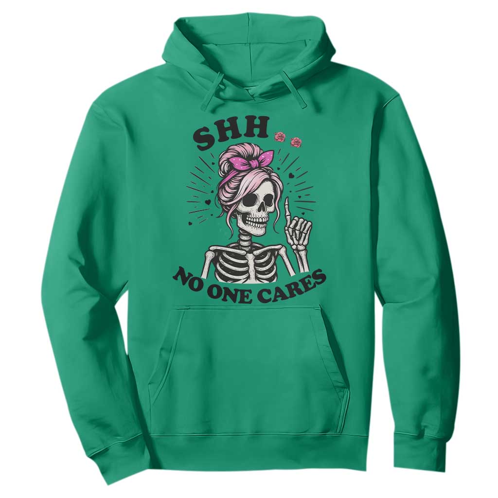 Funny Skeleton Sarcastic Hoodie Shhh No One Cares TS12 Irish Green Print Your Wear