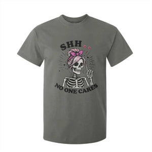 Funny Skeleton Sarcastic T Shirt For Kid Shhh No One Cares TS12 Military Green Print Your Wear