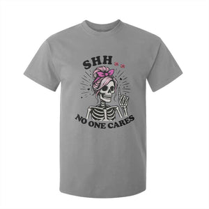Funny Skeleton Sarcastic T Shirt For Kid Shhh No One Cares TS12 Sport Gray Print Your Wear
