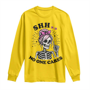 Funny Skeleton Sarcastic Long Sleeve Shirt Shhh No One Cares TS12 Daisy Print Your Wear
