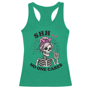 Funny Skeleton Sarcastic Racerback Tank Top Shhh No One Cares TS12 Irish Green Print Your Wear