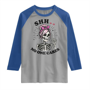 Funny Skeleton Sarcastic Raglan Shirt Shhh No One Cares TS12 Sport Gray Royal Print Your Wear