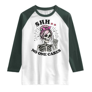 Funny Skeleton Sarcastic Raglan Shirt Shhh No One Cares TS12 White Dark Forest Green Print Your Wear
