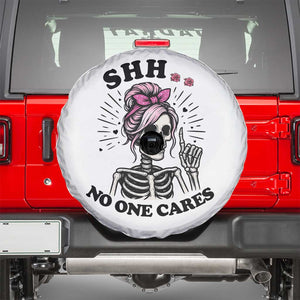 Funny Skeleton Sarcastic Spare Tire Cover Shhh No One Cares TS12 White Print Your Wear