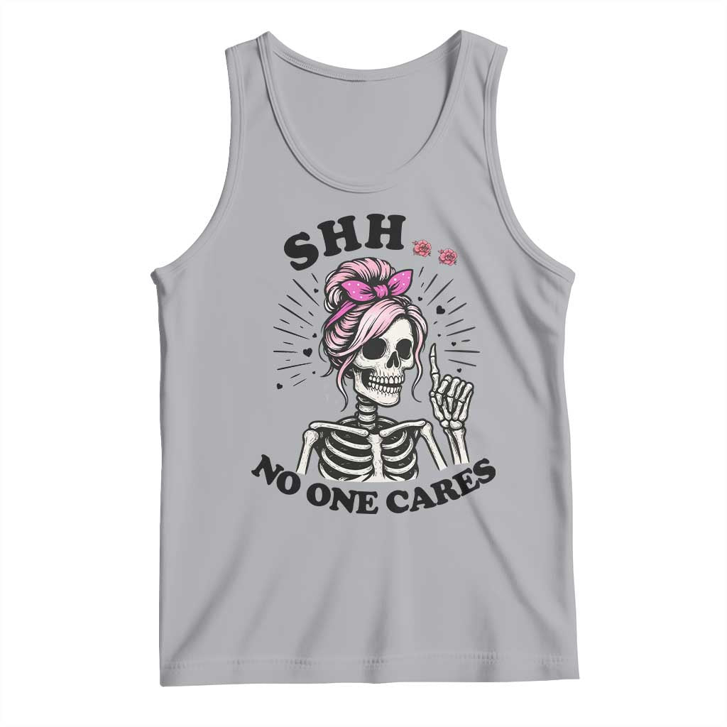 Funny Skeleton Sarcastic Tank Top Shhh No One Cares TS12 Athletic Heather Print Your Wear
