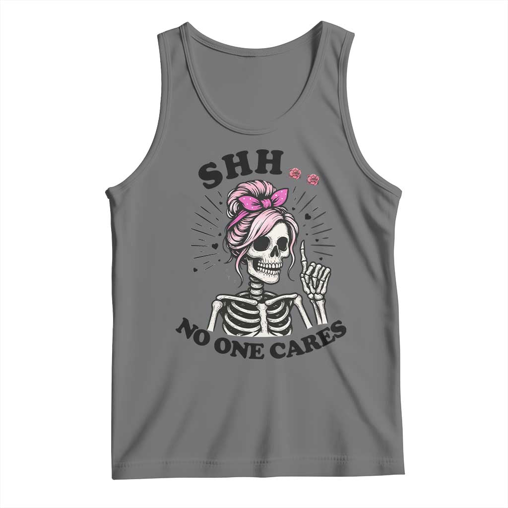 Funny Skeleton Sarcastic Tank Top Shhh No One Cares TS12 Black Heather Print Your Wear