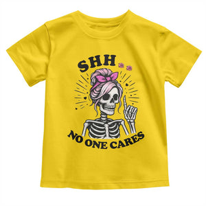 Funny Skeleton Sarcastic Toddler T Shirt Shhh No One Cares TS12 Daisy Print Your Wear