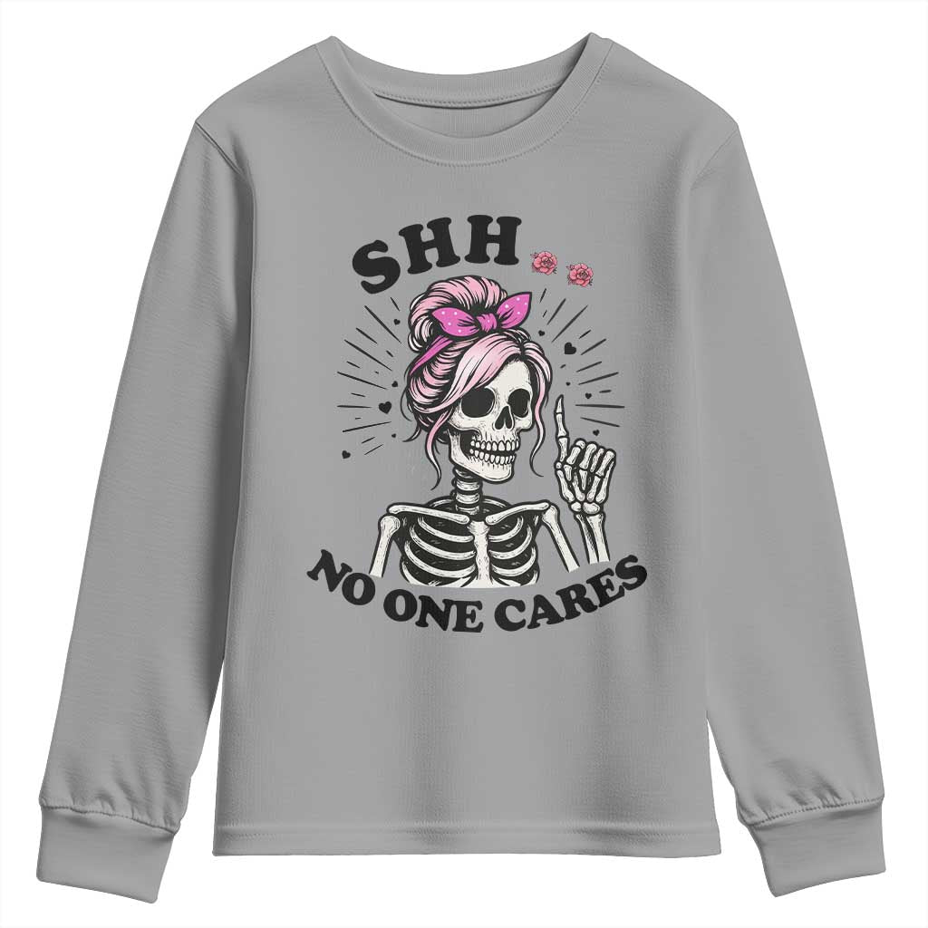 Funny Skeleton Sarcastic Youth Sweatshirt Shhh No One Cares TS12 Sport Gray Print Your Wear