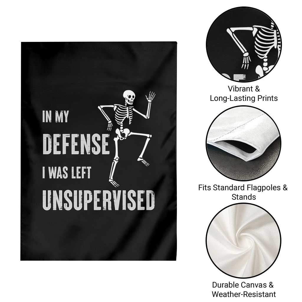 Funny Sarcastic Garden Flag In My Defence I Was Left Unsupervised TS12 Print Your Wear