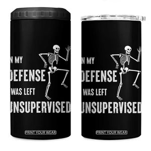 Funny Sarcastic 4 in 1 Can Cooler Tumbler In My Defence I Was Left Unsupervised TS12 One Size: 16 oz Black Print Your Wear