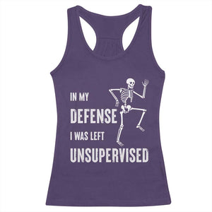Funny Sarcastic Racerback Tank Top In My Defence I Was Left Unsupervised TS12 Purple Print Your Wear