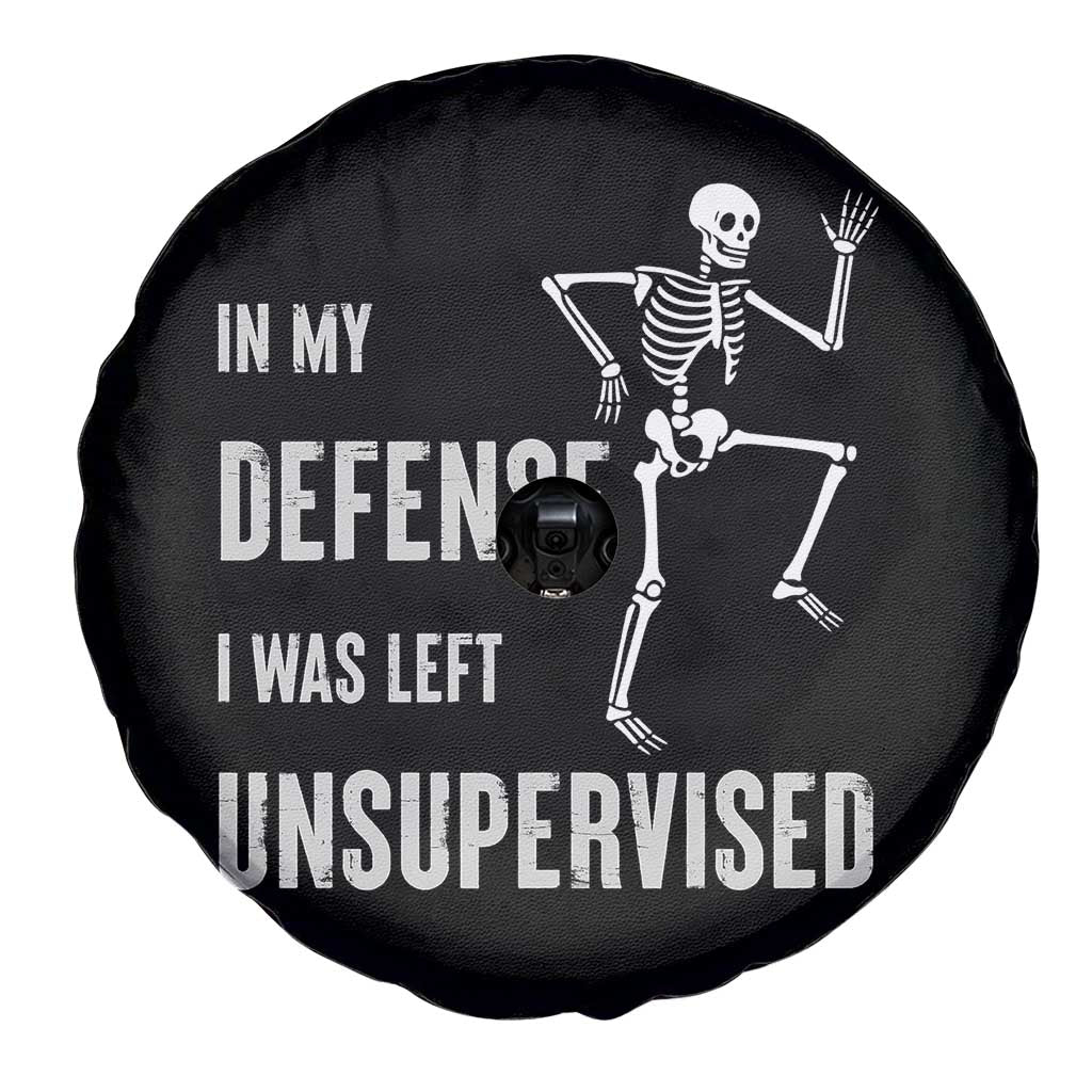 Funny Sarcastic Spare Tire Cover In My Defence I Was Left Unsupervised TS12 Print Your Wear