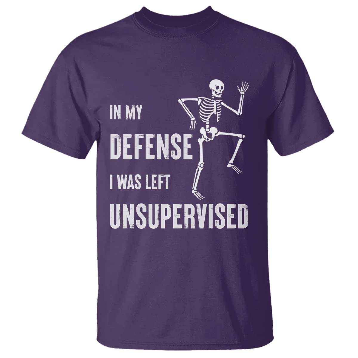 Funny Sarcastic T Shirt In My Defence I Was Left Unsupervised TS12 Purple Print Your Wear