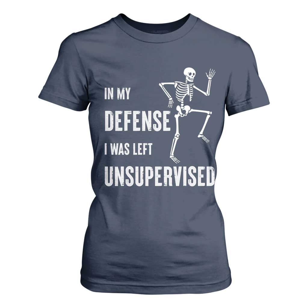 Funny Sarcastic T Shirt For Women In My Defence I Was Left Unsupervised TS12 Navy Print Your Wear