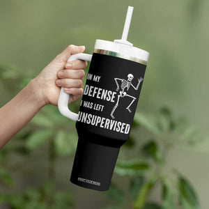 Funny Sarcastic Tumbler With Handle In My Defence I Was Left Unsupervised TS12 Print Your Wear