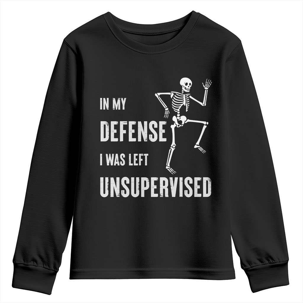 Funny Sarcastic Youth Sweatshirt In My Defence I Was Left Unsupervised TS12 Black Print Your Wear
