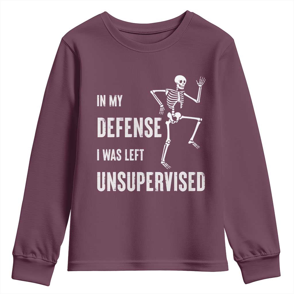 Funny Sarcastic Youth Sweatshirt In My Defence I Was Left Unsupervised TS12 Maroon Print Your Wear
