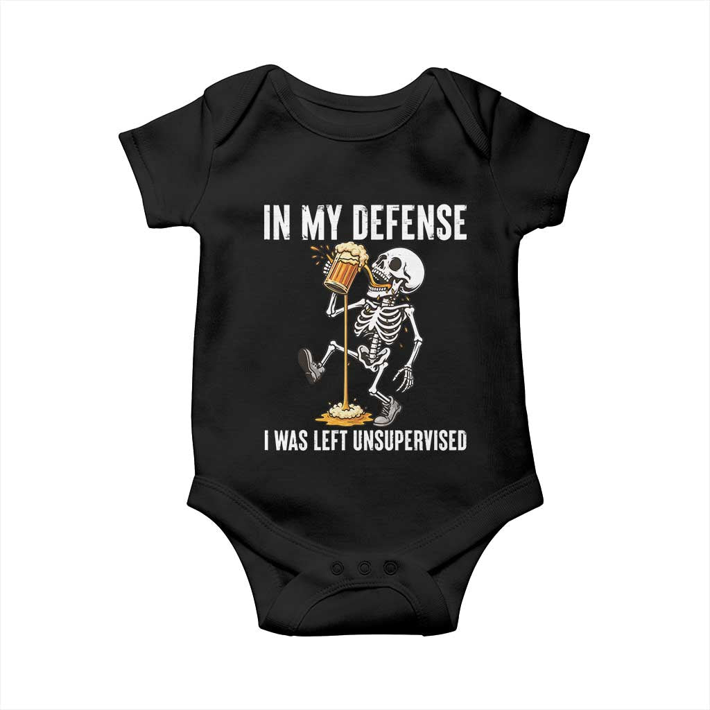 Funny Skeleton Beer Baby Onesie In My Defence I Was Left Unsupervised TS12 Black Print Your Wear