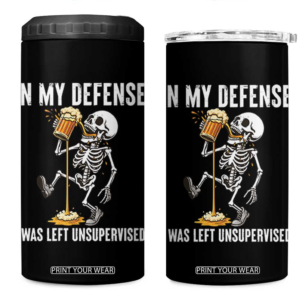 Funny Skeleton Beer 4 in 1 Can Cooler Tumbler In My Defence I Was Left Unsupervised TS12 One Size: 16 oz Black Print Your Wear