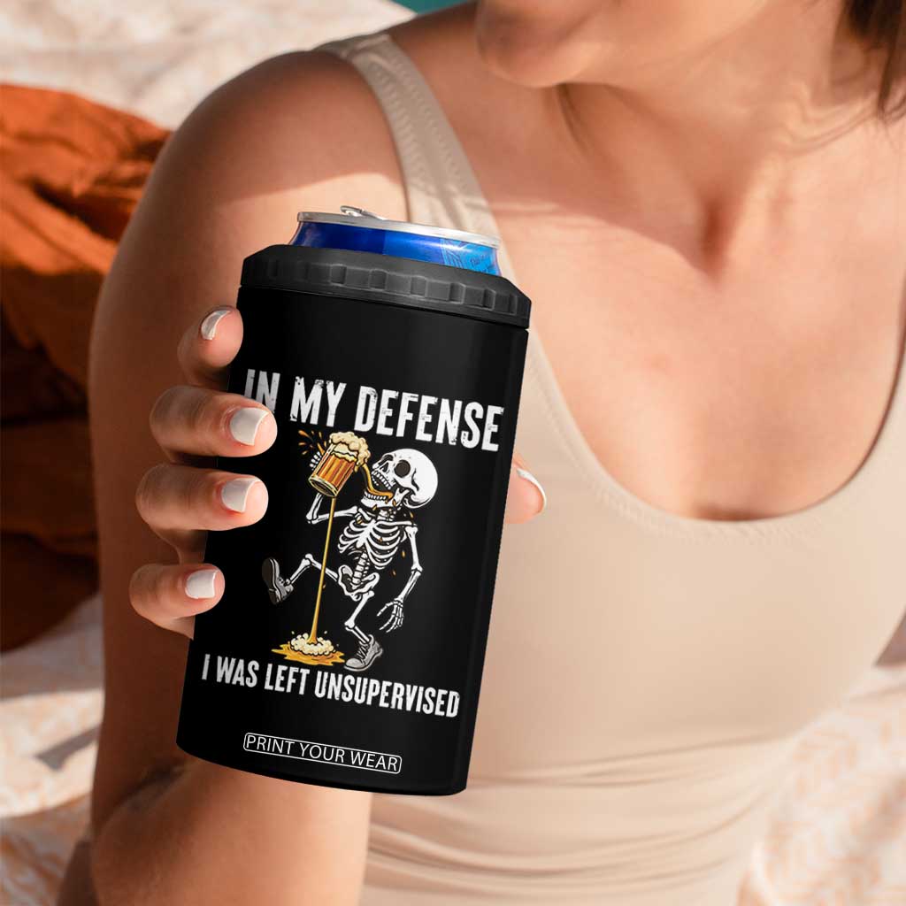Funny Skeleton Beer 4 in 1 Can Cooler Tumbler In My Defence I Was Left Unsupervised TS12 Print Your Wear