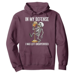 Funny Skeleton Beer Hoodie In My Defence I Was Left Unsupervised TS12 Maroon Print Your Wear