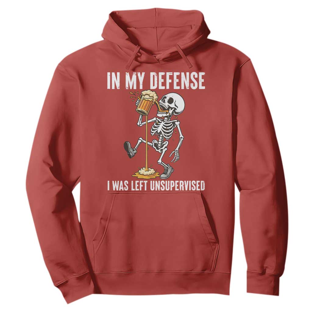 Funny Skeleton Beer Hoodie In My Defence I Was Left Unsupervised TS12 Red Print Your Wear