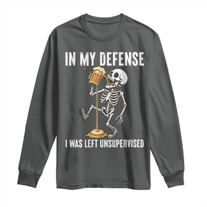 Funny Skeleton Beer Long Sleeve Shirt In My Defence I Was Left Unsupervised TS12 Dark Heather Print Your Wear