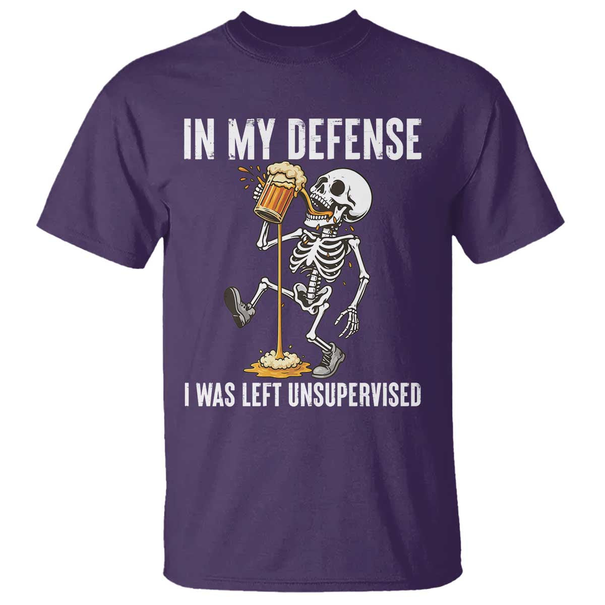 Funny Skeleton Beer T Shirt In My Defence I Was Left Unsupervised TS12 Purple Print Your Wear